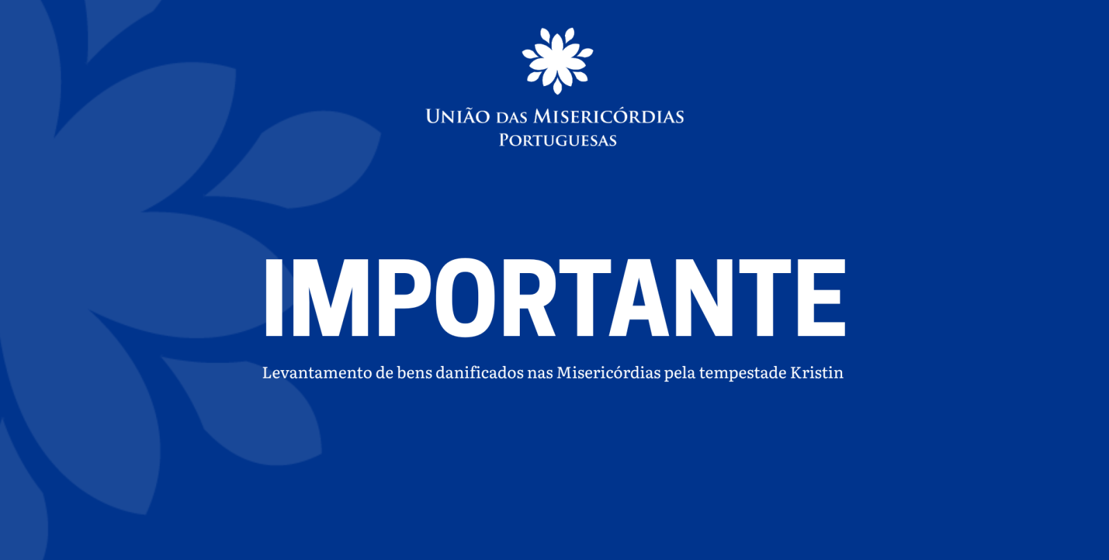 Tempestade | Levantamento de bens danificados nas Misericórdias