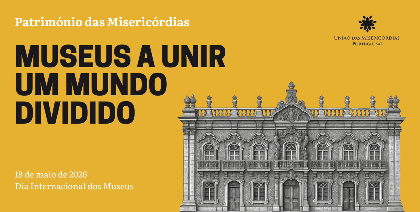'Museus a unir um mundo dividido' | Dia Internacional dos Museus 2026