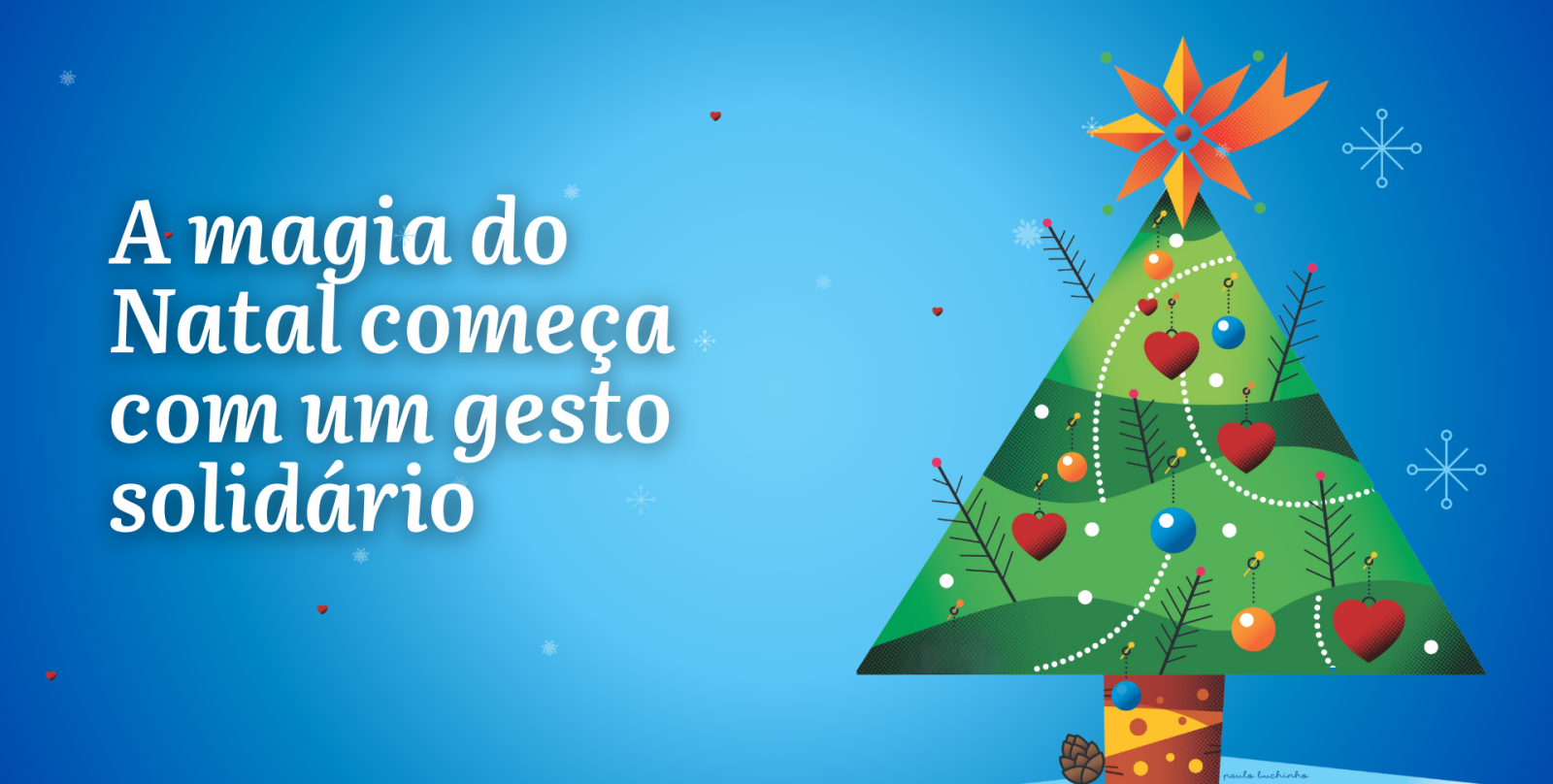A magia do Natal começa com um gesto solidário