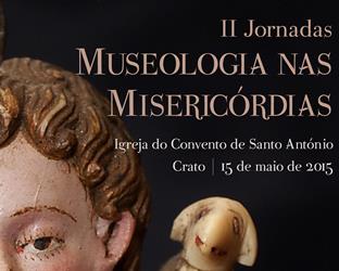 Crato | Jornadas Museologia nas Misericórdias